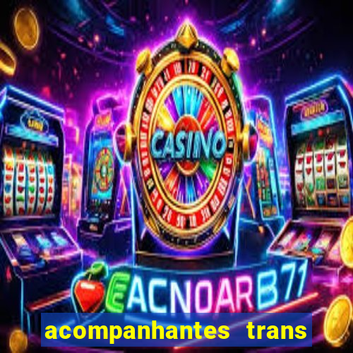 acompanhantes trans santos sp